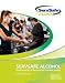  : ServSafe Alcohol: Fundamentals of Responsible Alcohol Service with Answer Sheet (2nd Edition)