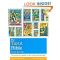 The Tarot Bible: The Definitive Guide to the Cards and Spreads (Godsfield Bible Series)