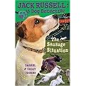 The Sausage Situation (Jack Russell: Dog Detective) (Paperback)