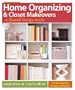 Home Organizing & Closet Makeovers: A Sunset Design Guide: Inspiration + Expert Advice (Sunset Design Guides)