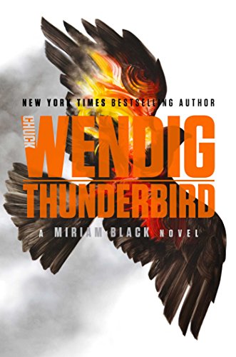 Thunderbird (Miriam Black Book 4)