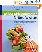Milde Ableitungsdiät für Beruf & Alltag