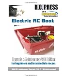 Electric RC Boat Upgrade & Maintenance: 2010 Edition