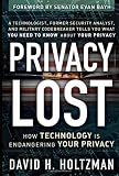 Privacy Lost: How Technology Is Endangering Your Privacy