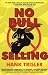No Bull Selling: 2010 Edition