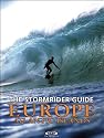 The Stormrider Guide Europe - Atlantic Islands (Stormrider Guides)