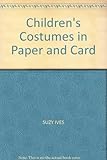 Children's costumes in paper and card