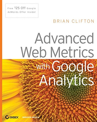 Advanced Web Metrics with Google Analytics