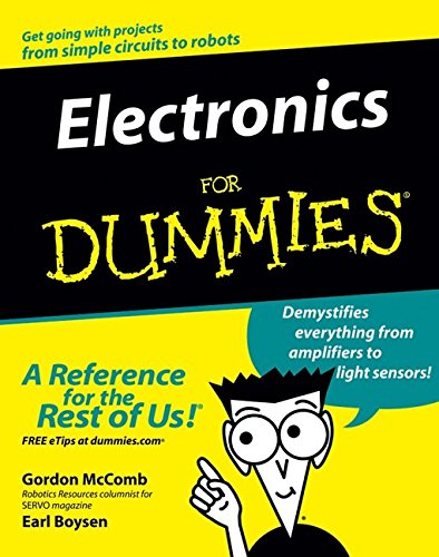 Electronics For Dummies (For Dummies (Lifestyles Paperback)), by Gordon McComb, Earl Boysen Electronics For Dummies (For Dummies (Lifestyles Paperback)), by Gordon McComb, Earl Boysen