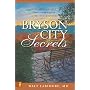 Bryson City Secrets: Even More Tales of a Small-Town Doctor in the Smoky Mountains