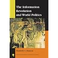 The Information Revolution and World Politics (New Millennium Books in International Studies)