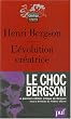 L'�volution cr�atrice (Edition critique)