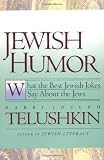 Jewish Humor: What the Best Jewish Jokes Say About the Jews