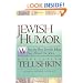 Jewish Humor: What the Best Jewish Jokes Say About the Jews