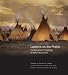 Lanterns on the Prairie: The Blackfeet Photographs of Walter McClintock (Western Legacies Series)