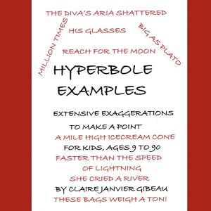 hyperbole examples for kids