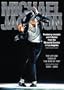 Michael Jackson: The Life And Times Of The King Of Pop 1958 - 2009