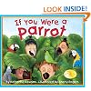 If You Were A Parrot