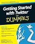 Getting Started with Twitter For Dummies