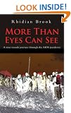 More Than Eyes Can See: A Nine Month Journey into the Aids Pandemic
