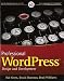 Professional WordPress (Wrox Programmer to Programmer)
