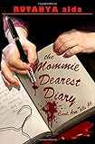 The Mommie Dearest Diary: Carol Ann Tells All