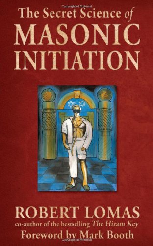 Secret Science of Masonic Initiation, The