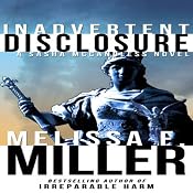 Inadvertent Disclosure: A Sasha McCandless Legal Thriller, Book 2 | Melissa F. Miller