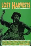 Lost harvests : prairie Indian reserve farmers and government policy