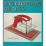Patchwork Quilts ~ Averil Colby