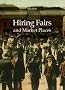 Hiring Fairs and Market Places