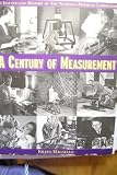 A century of measurement : an illustrated history of the National Physical Laboratory