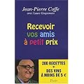 Recevoir vos amis � petit prix