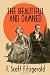 The Beautiful and Damned: A Twentieth Century Classic