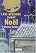Une seconde avant Noël
