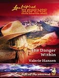 The Danger Within (Faith at the Crossroads)