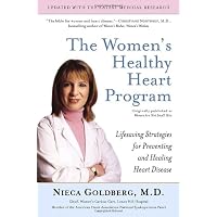 The Women's Healthy Heart Program: Lifesaving Strategies for Preventing and Healing Heart Disease