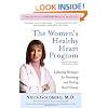 The Women's Healthy Heart Program: Lifesaving Strategies for Preventing and Healing Heart Disease