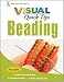 Beading VISUAL Quick Tips