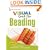 Beading Visual Quick Tips