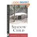 Shadow Child (Hardscrabble Books-Fiction of New England)