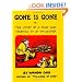 Gone Is Gone: or the Story of a Man Who Wanted to Do Housework