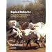 Equine Behavior: A Guide for Veterinarians and Equine Scientists