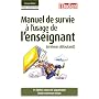 Manuel de survie � l'usage de l'enseignant de Fran�ois Muller
