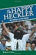 The Happy Heckler