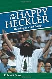 The Happy Heckler
