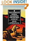 The Complete Herbal Handbook for the Dog and Cat