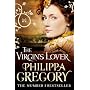 The Virgin's Lover by Philippa Gregory