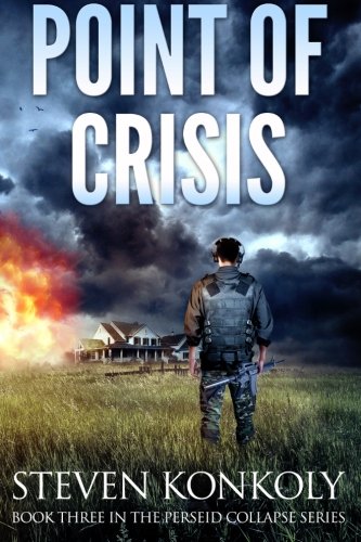 Point of Crisis  (The Perseid Collapse Post Apocalyptic Series) (Volume 3)