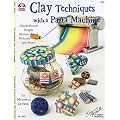 Clay Techniques with a Pasta Machine